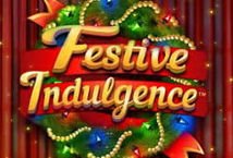 Festive Indulgence slot